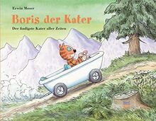 Boris der Kater: Der findigste Kater aller Zeiten