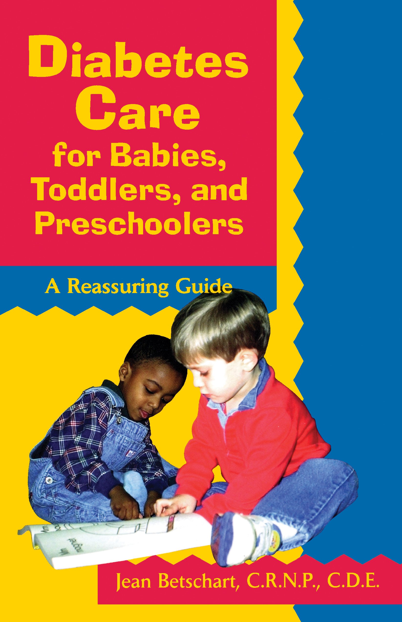 Jean Betschart Diabetes Care For Babies, Toddlers, And Preschoolers, A Reassuring Guide