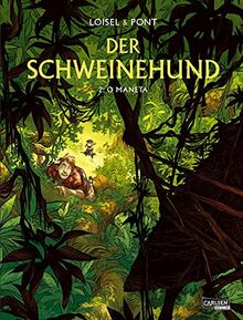 Der Schweinehund 2: O Maneta: O Maneta (2)