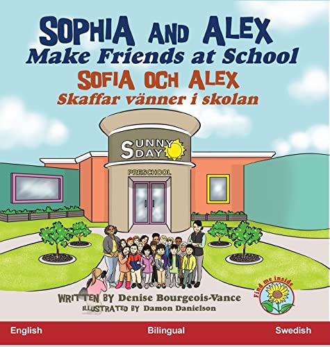 Sophia and Alex Make Friends at School: Sophia och Alex Skaffar vänner i skolan