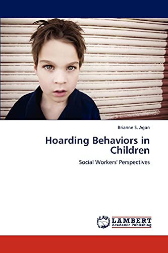 Hoarding Behaviors in Children: Social Workers' Perspectives
