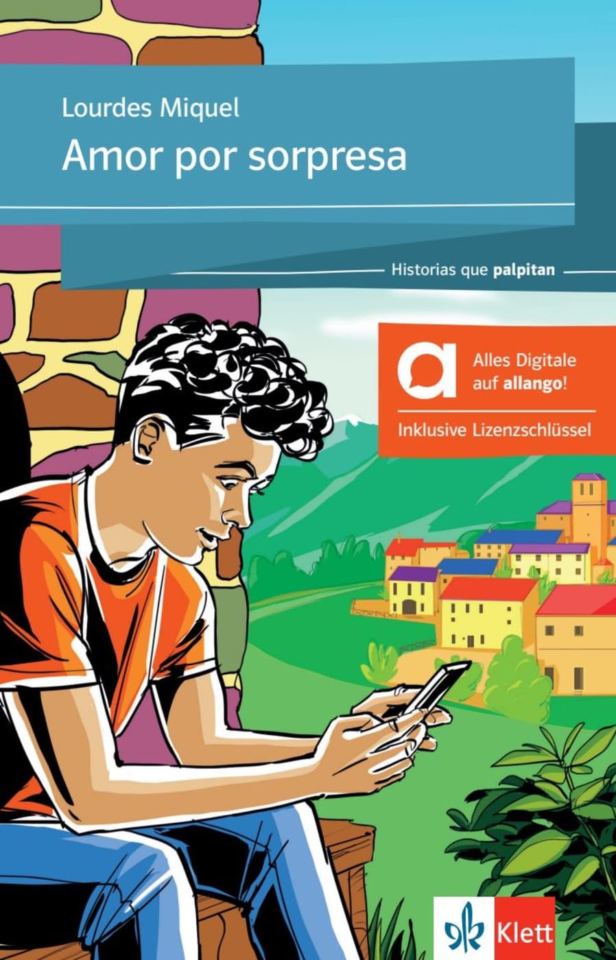 Amor por sorpresa, Hybride Ausgabe allango: Lektüre mit digitalen Extras (Lecturas Españolas)