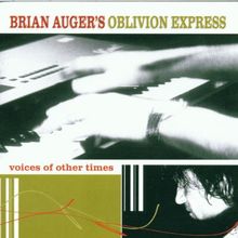 Voices of Other Times von Auger,Brian, Auger,Brian Oblivion Express | CD | Zustand sehr gut