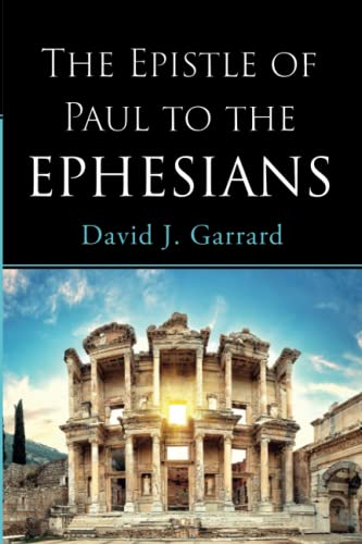 The Epistle of Paul to the Ephesians