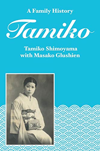 Tamiko: A Family History
