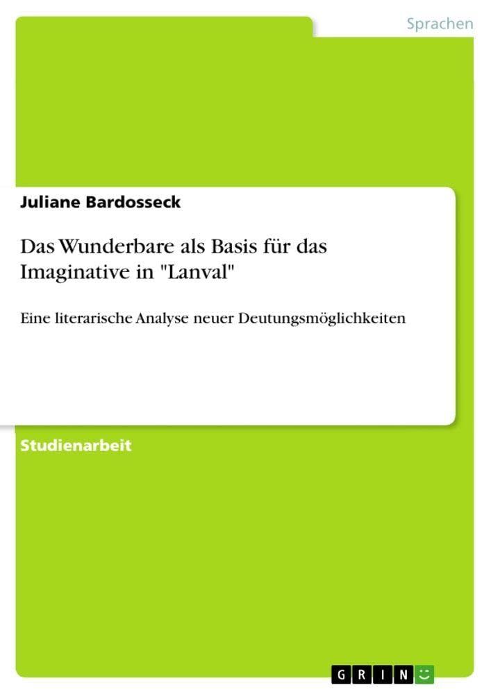 Das Wunderbare als Basis für das Imaginative in Lanval
