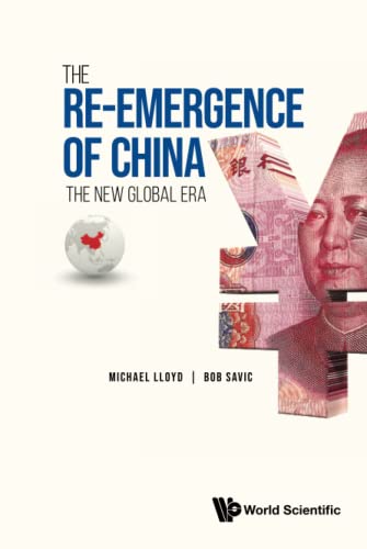Re-emergence Of China, The: The New Global Era