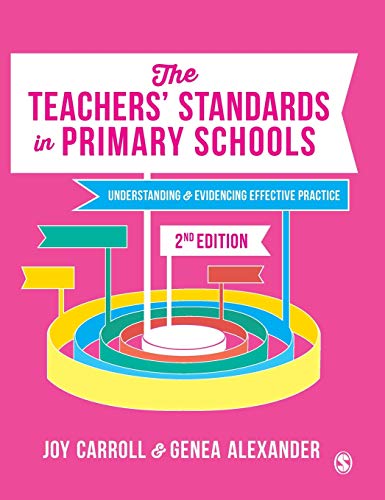The Teachers' Standards in Primary Schools: Understanding and Evidencing Effective Practice