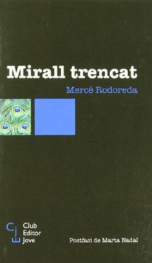 Mirall trencat (Club Editor jove, Band 4)