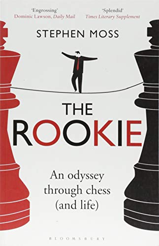 The Rookie: An Odyssey through Chess (and Life)