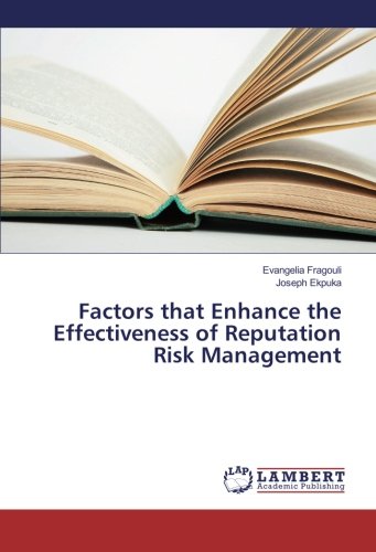 Factors that Enhance the Effectiveness of Reputation Risk Management