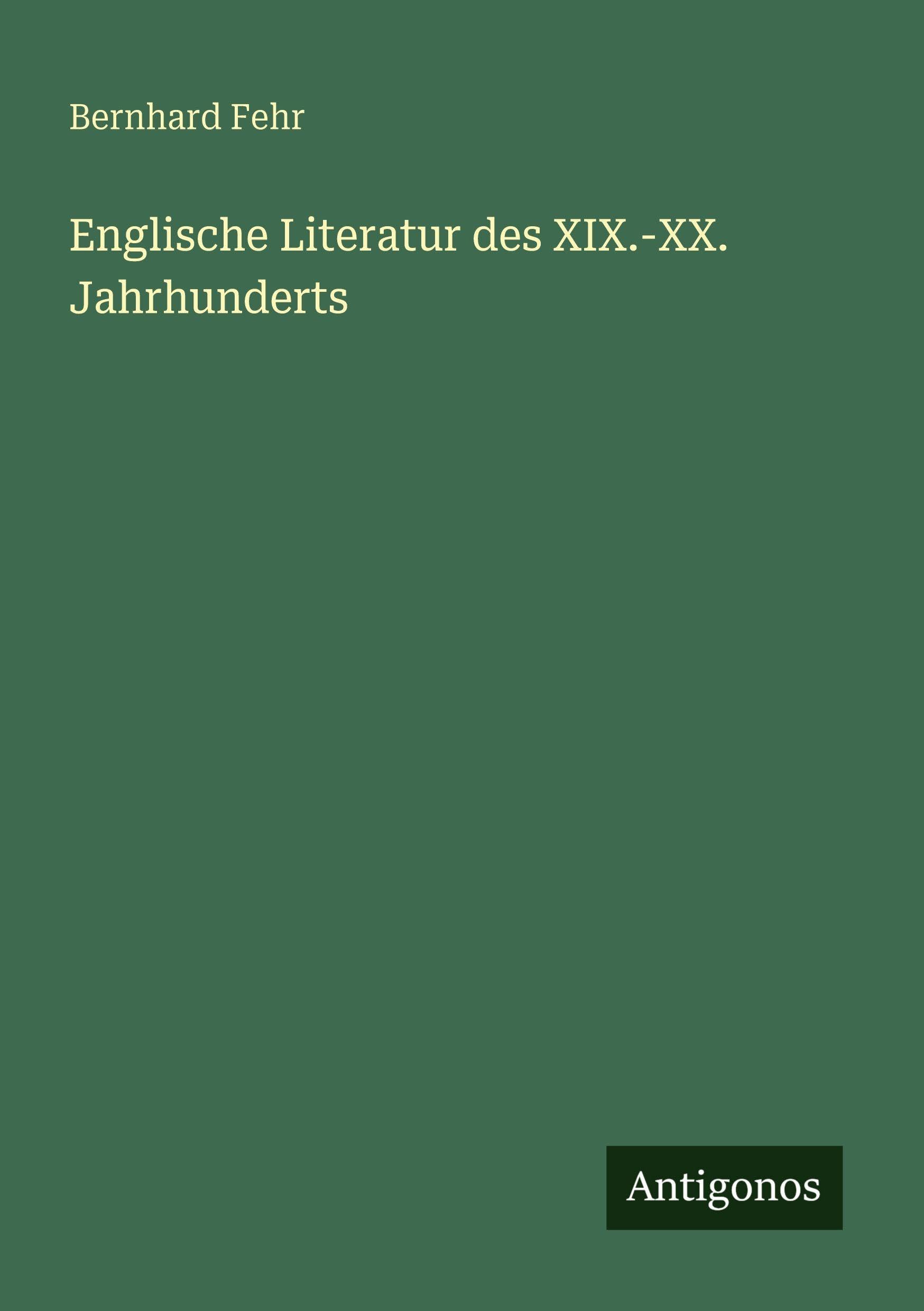 Englische Literatur des XIX.-XX. Jahrhunderts