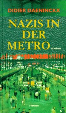 Nazis in der Metro