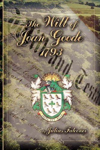 The Will Of Joan Goode, 1793