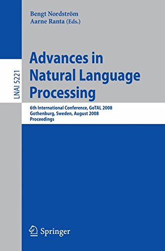 Advances in Natural Language Processing: 6th International Conference, GoTAL 2008, Gothenburg, Sweden, August 25-27, 2008, Proceedings (Lecture Notes in Computer Science)
