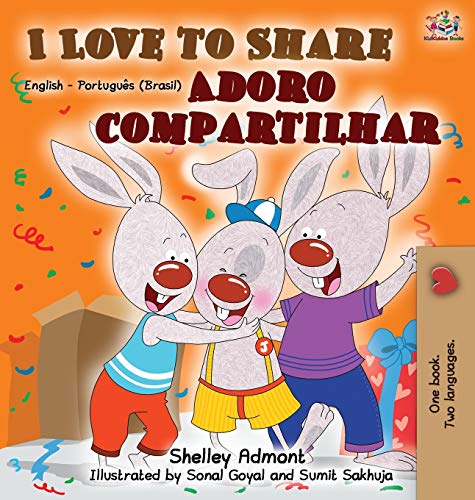 I Love to Share (English Portuguese Bilingual Book) (English Portuguese Bilingual Collection)