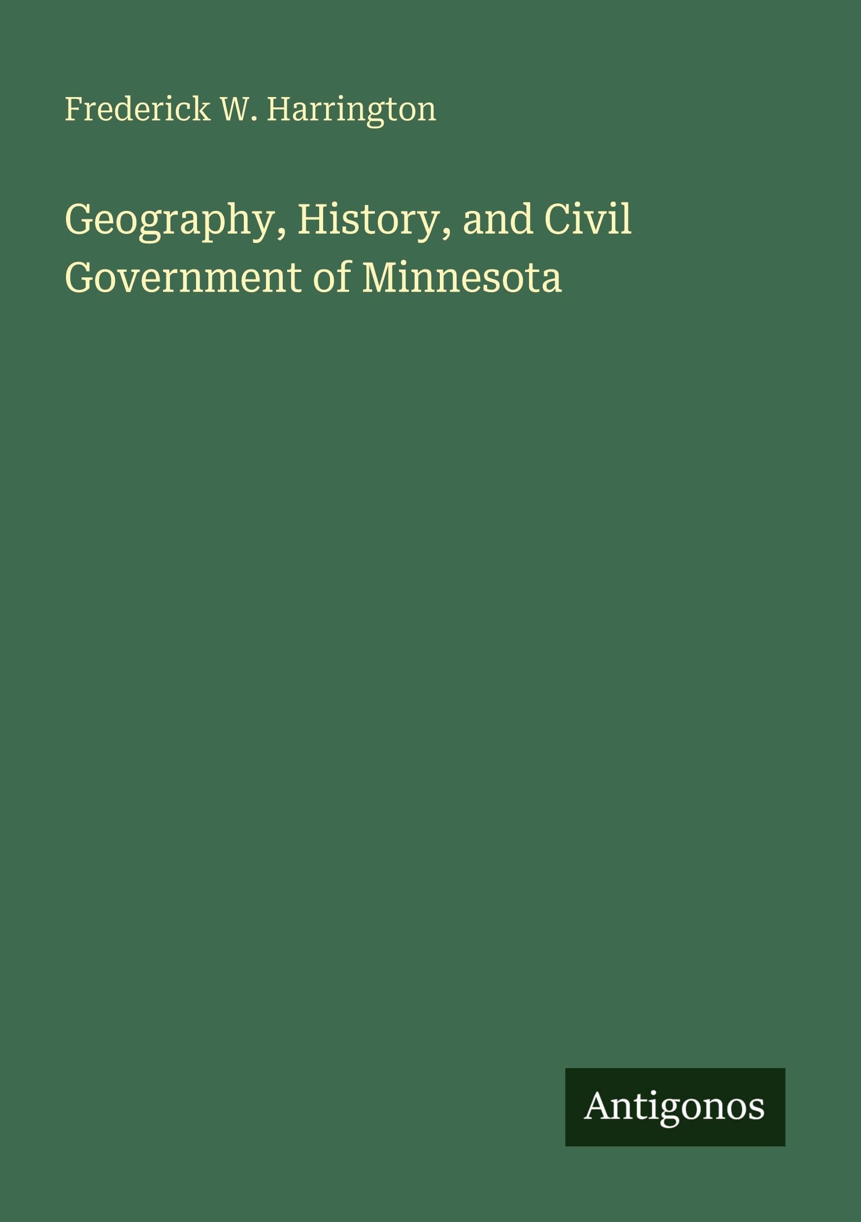 Geography, History, and Civil Government of Minnesota