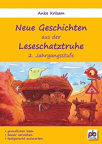 Krisam, Anke: Neue Geschichten aus der Leseschatztruhe 2. Jahrgangsstufe