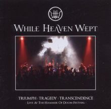 Triumph: Tragedy: Trascendance live