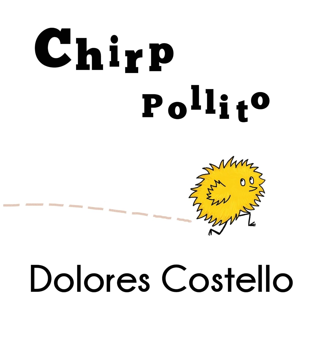 Chirp / Pollito (Xist Kids Bilingual Spanish English)
