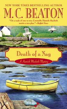 Death of a Nag (A Hamish Macbeth Mystery, Band 11)