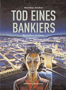 Tod eines Bankiers Band 2: Der Tod ist gratis