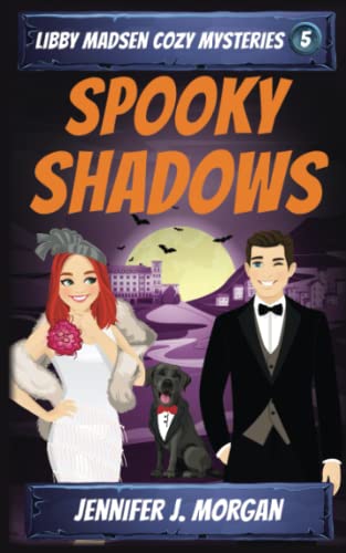 Spooky Shadows (Libby Madsen Cozy Mysteries)