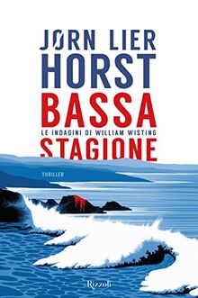 Bassa stagione. Le indagini di William Wisting