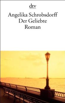 Der Geliebte: Roman