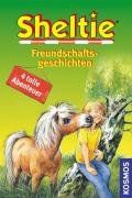 Sheltie Freundschaftsgeschichten: 4 tolle Abenteuer