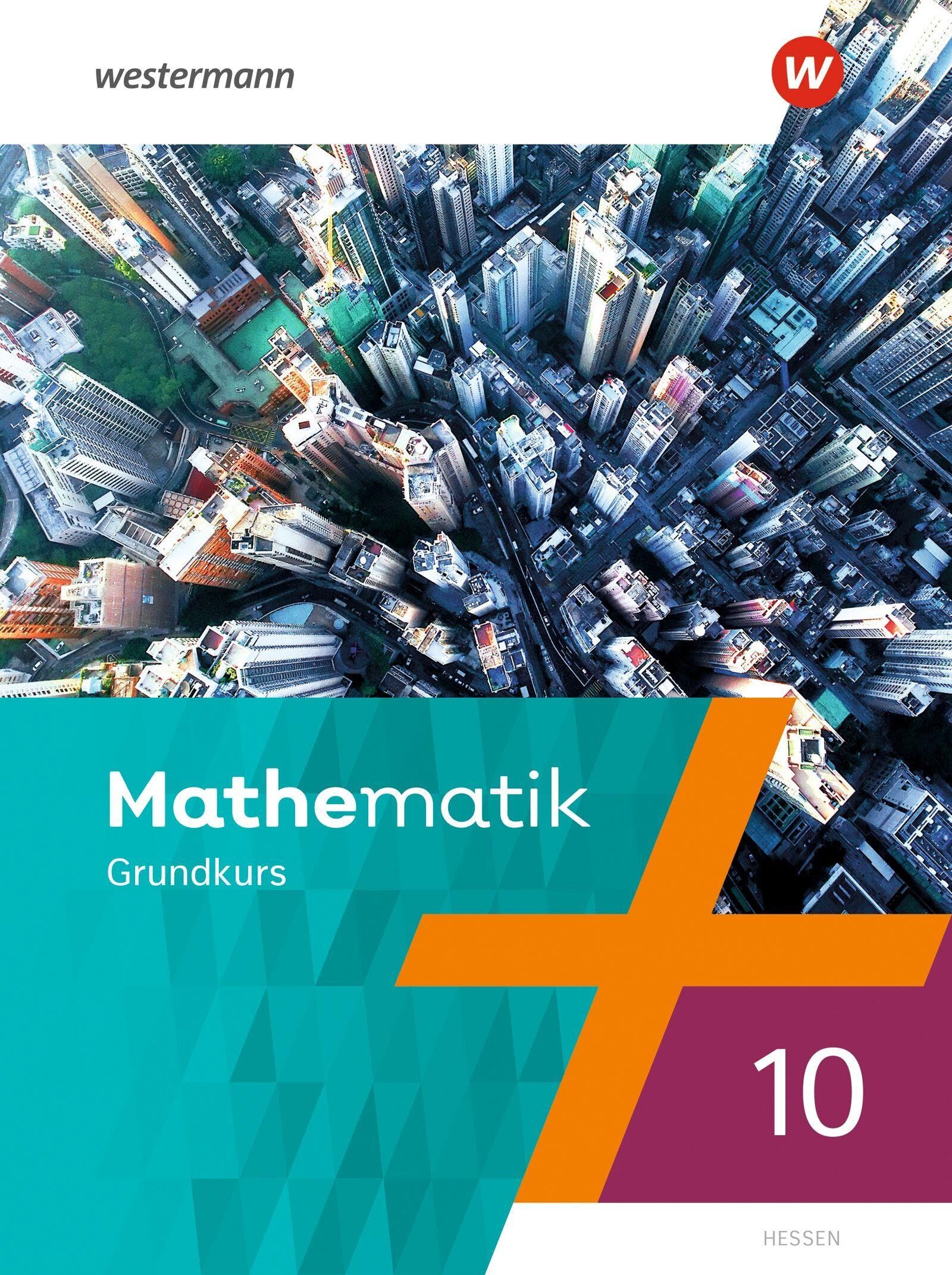 Mathematik - Schulbuch 10G. Für Hessen