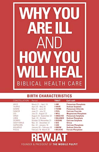 Why You Are Ill and How You Will Heal: Biblical Health Care