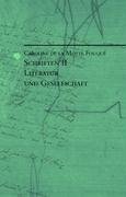 Schriften II: Literatur und Gesellschaft