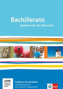 Bachillerato / Arbeitsheft mit Multimedia-CD: Spanisch für die Oberstufe