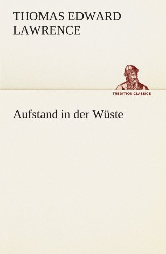 Aufstand in der Wüste (TREDITION CLASSICS)