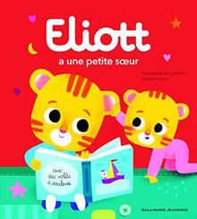 Eliott. Vol. 10. Eliott a une petite soeur