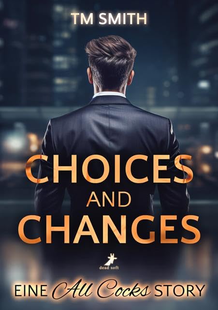 Choices and Changes: All Cocks Storys 7