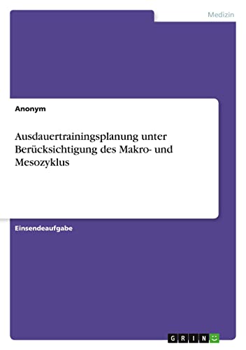 Ausdauertrainingsplanung unter Berücksichtigung des Makro- und Mesozyklus