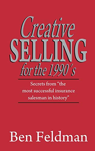 Creative Selling for the 1990's
