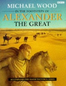 In the Footsteps of Alexander the Great