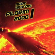 13: Pilgrim 2000 (Teil 1 Von 2)