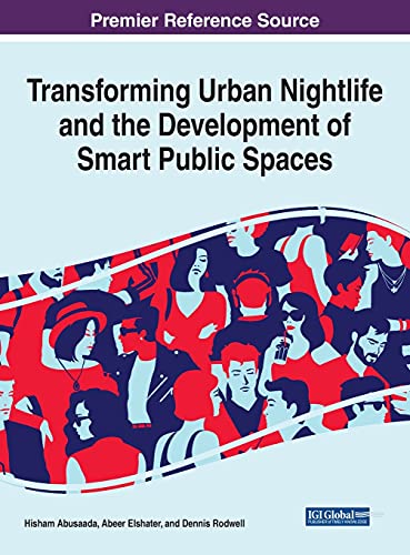 Transforming Urban Nightlife and the Development of Smart Public Spaces