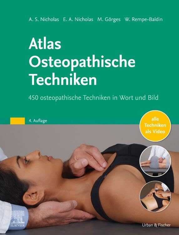 Nicholas, Alexander S. Atlas Osteopathische Techniken, 450 Osteopathische Techniken In Wort Und Bild