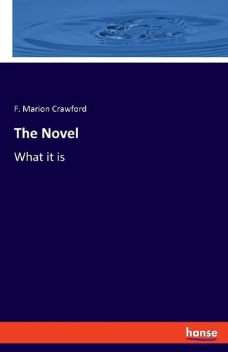 The Novel: What it is