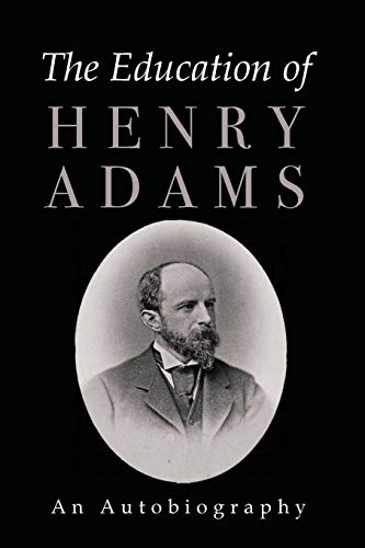 The Education of Henry Adams (Harmony Ink Press - Young Author Challen, Band 3)