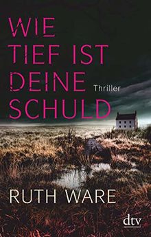 Wie tief ist deine Schuld: Thriller