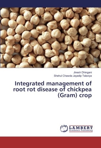 Integrated management of root rot disease of chickpea (Gram) crop