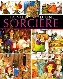 La vie d'une sorcière