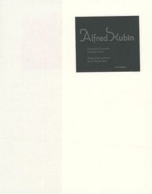 Alfred Kubin : souvenirs d'un pays à moitié oublié : exposition, Musée d'art moderne de la Ville de Paris, 20 octobre 2007-13 janvier 2008
