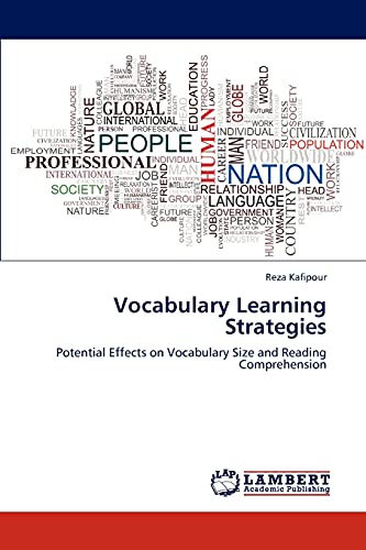 Vocabulary Learning Strategies: Potential Effects on Vocabulary Size and Reading Comprehension
